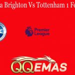Prediksi Bola Brighton Vs Tottenham 1 Februari 2021