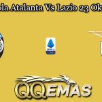 Prediksi Bola Atalanta Vs Lazio 23 Oktober 2022
