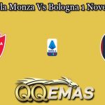 Prediksi Bola Monza Vs Bologna 1 November 2022